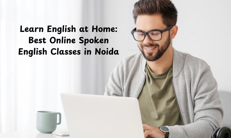 online spoken English classes Noida