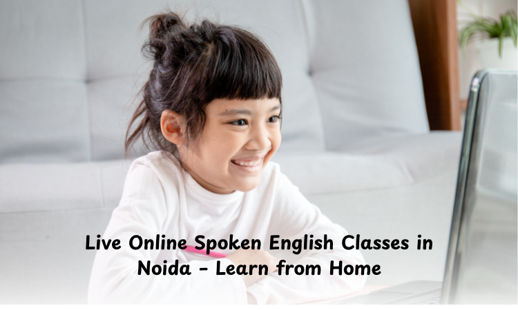 Spoken English Classes in Noida