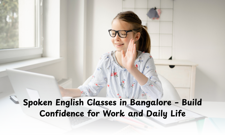 spoken English classes in Bangalore